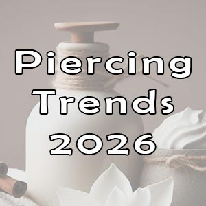 Piercing Trends 2026?